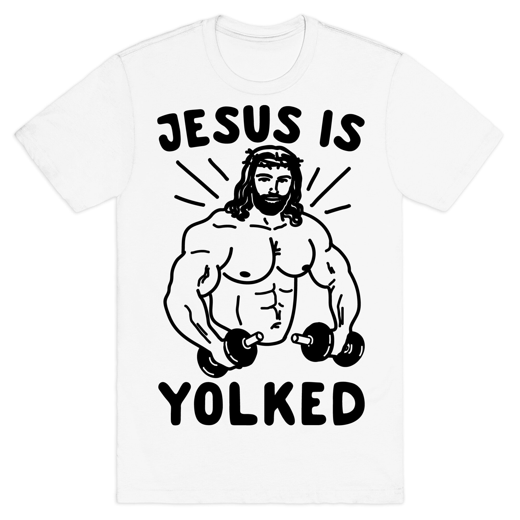 Jesus Is Yolked  T-Shirt